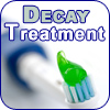 Decay Treatment